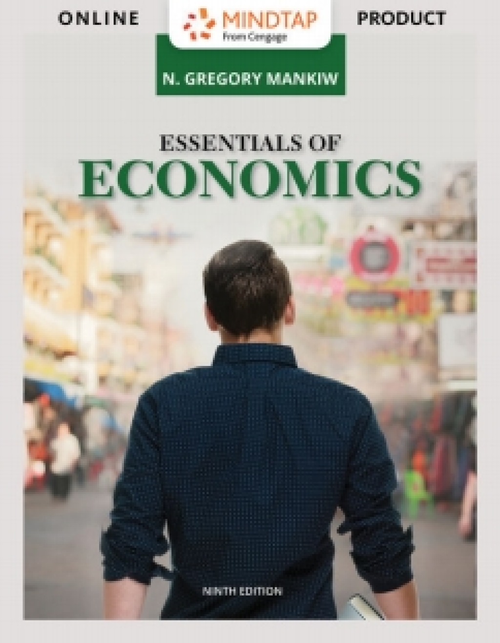 MindTap for Mankiw's Essentials of Economics, [Instant Access], 1 term 9th Edition â€“ PDF/EPUB Version Downloadable